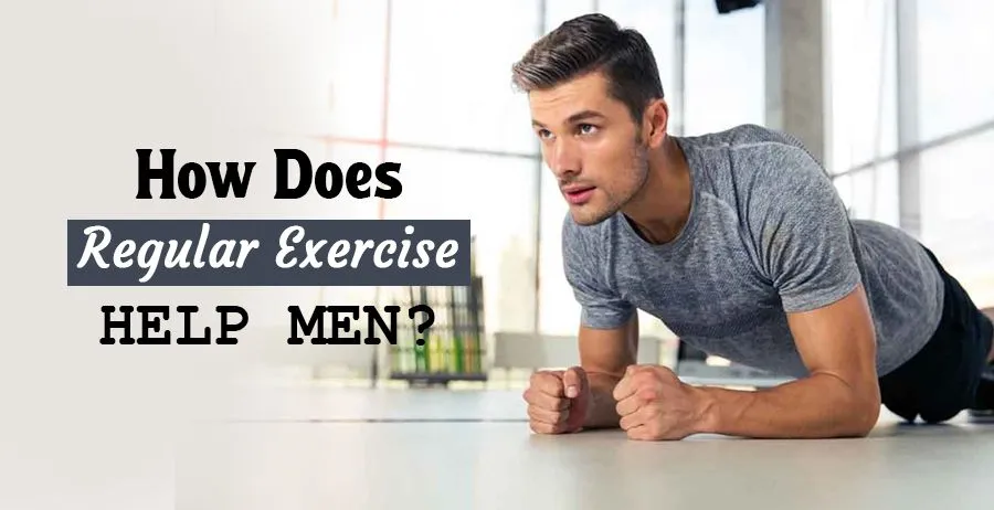 Visual guide showing how regular exercise positively impacts men's physical and mental health.