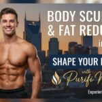 Body Sculpting & Fat Reduction in Nashville: Shape Your Best Self with Purifi Nashville